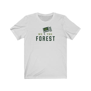 We The Forest T-shirt